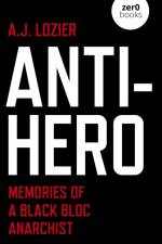 Anti-Hero af A.J. Lozier