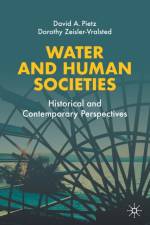 Water and Human Societies af David A. Pietz