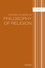 Oxford Studies in Philosophy of Religion Volume 10