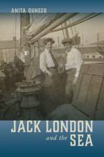 Jack London and the Sea af Anita Duneer