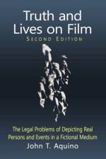 Truth and Lives on Film af John T. Aquino
