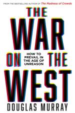 The War on the West af Douglas Murray