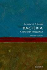 Bacteria af Sebastian G. B. (Professor Emeritus of Microbial Chemotherapy Amyes