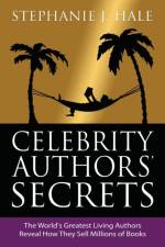 Celebrity Authors Secrets af Stephanie J. Hale
