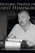 Historic Photos of Ernest Hemingway