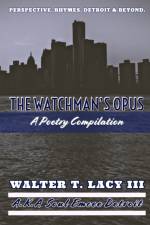 Watchman's Opus