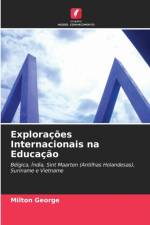 Exploracoes Internacionais na Educacao af Milton George