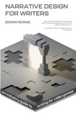 Narrative Design for Writers af Edwin McRae