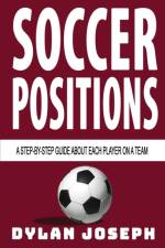 Soccer Positions af Dylan Joseph