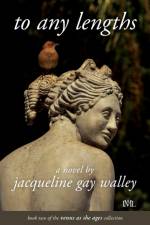 To Any Lengths af Jacqueline Gay Walley