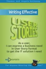 Writing Effective User Stories af Tom Hathaway