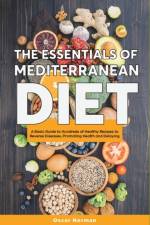 Basics of Mediterranean Diet af Chase Simon