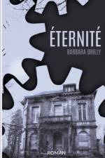 Eternite af Barbara Dhilly
