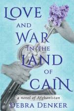Love and War in the Land of Cain af Denker
