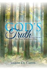 God's Truth.......For Those Who Love Him af Joseph De Capite