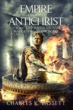 Empire of the Antichrist af Charles K Bassett
