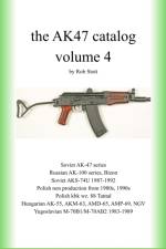 AK47 catalog volume 4 af Rob Stott