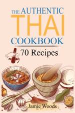Authentic Thai Cookbook af Jamie Woods