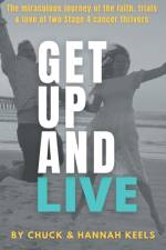 Get Up and Live af Chuck Keels