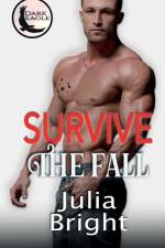 Survive The Fall af Julia Bright