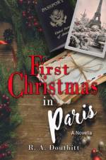 First Christmas in Paris af R a Douthitt