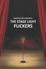 The Stage Light Flickers af Emerson Arts