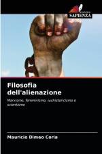 Filosofia dell'alienazione af Mauricio Dimeo Coria