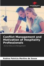 Conflict Management and Motivation of Hospitality Professionals af Rubina Patrícia Martins de Sousa