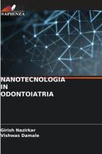 Nanotecnologia in Odontoiatria af Vishwas Damale