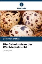 Geheimnisse der Wachtelaufzucht af Gerardo Sánchez