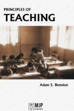 Principles of Teaching af Adam S Bennion