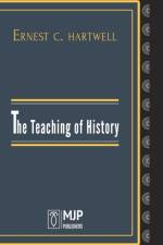 Teaching of History af Ernest Hartwell C