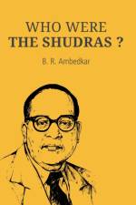 Who Were the Shudras af B. R. Ambedkar
