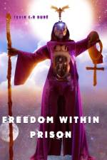 Freedom Within Prison af Tevin C R Dube