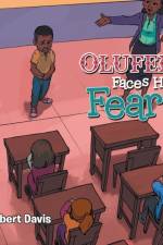 Olufemi Faces His Fears af Hurbert Davis