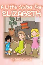 Little Sister for Elizabeth af Darlene Unruh