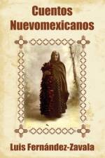 Cuentos nuevomexicanos af Luis Fernandez-Zavala