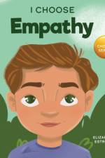 I Choose Empathy af Elizabeth Estrada