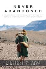 Never Abandoned af Nicole P Yost