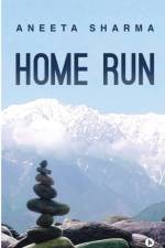 Home Run af Aneeta Sharma