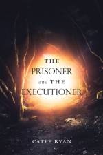 Prisoner and The Executioner af Catee Ryan