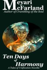 Ten Days of Harmony af Meyari McFarland