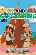 Jack and Jill Go Camping af Isas Balasuriya