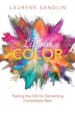 Life in Color af Laurene Sandlin