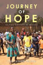 Journey of Hope af Linda Dillon deJong