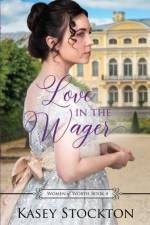 Love in the Wager af Kasey Stockton