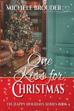One Kiss for Christmas af Michele Brouder
