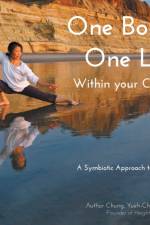 One Body, One Life Within Your Control af Yueh-Ching Chung