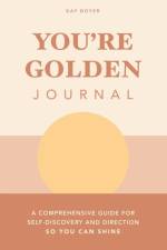 You're Golden Journal af Kay Boyer