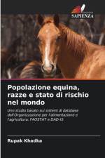 Popolazione equina, razze e stato di rischio nel mondo af Rupak Khadka